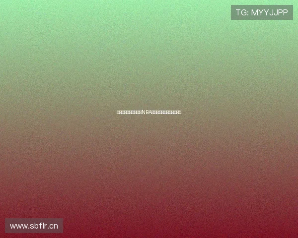 纬来直播带你全程观看NBA精彩对决体验赛场激情瞬间